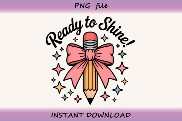 Ready to Shine PNG – Back to School